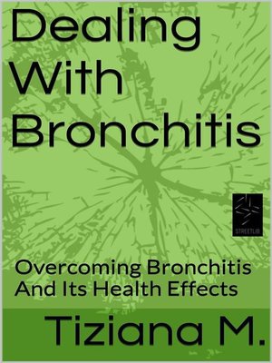 cover image of Dealing With Bronchitis
